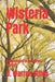 Wisteria Park: A Detective Eric Feldstrom Mystery by D. Warren Stiles