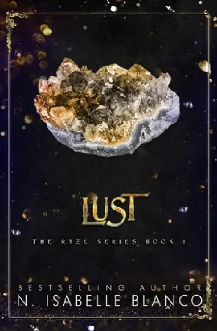 Lust: A Dark Rejected Mate Paranormal Romance by N. Isabelle Blanco