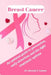 Breast Cancer: An updated guide to prevention, early detection, and the right treatment options by Beverly F. Larson