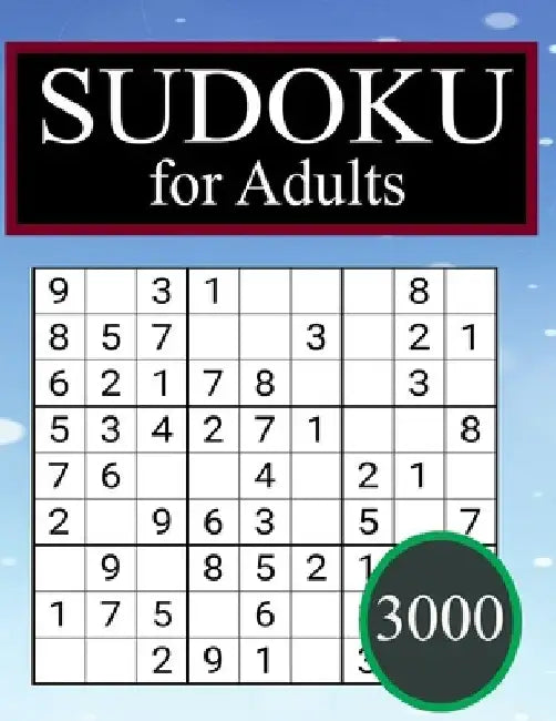 3000 Sudoku for Adults: 3000 SUDOKU Easy to hard Sudoku Puzzles with Solutions paperback game suduko puzzle books for adults large print sudok by Puzzlebook Books