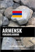 Armensk Vokabularbok: En Emnebasert Tilnærming by Languages, Pinhok