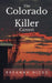 The Colorado Killer: Covert by Breanna Hicks