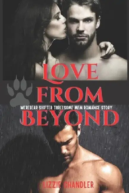 Love from Beyond: Werebear Shifter Threesome MFM Romance Story by Lizzie Chandler