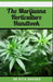 The Marijuana Horticulture Handbook: Clear, Easy-To-Digest Guide to Growing and Cultivating Cannabis by Rita Brooks