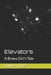 Elevators: A Bronx Girl's Tale by Jodi Fernandez
