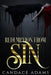 Redemption From Sin by Dark City Designs