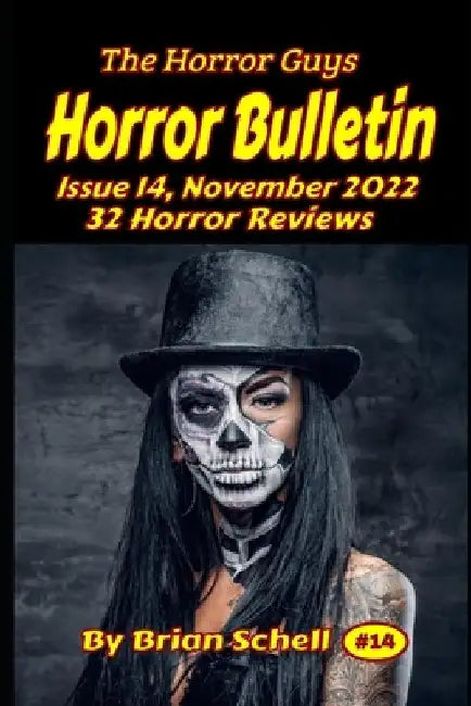 Horror Bulletin Monthly November 2022 by Brian Schell