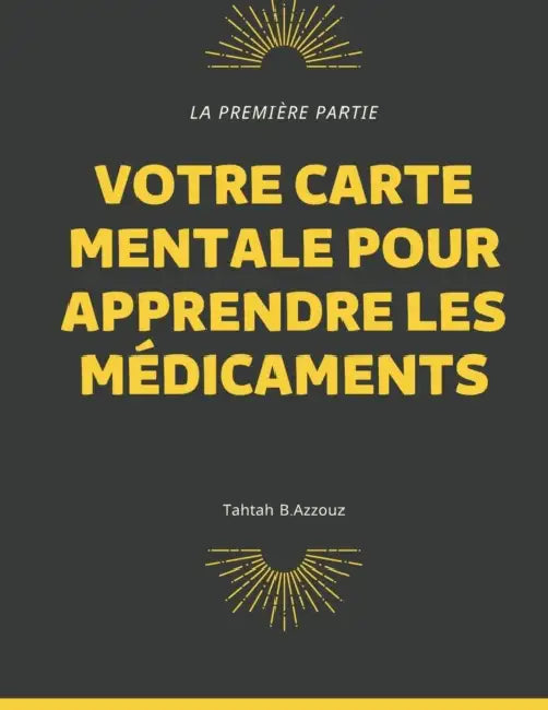 Votre Carte Mentale Pour Apprendre Les Médicaments