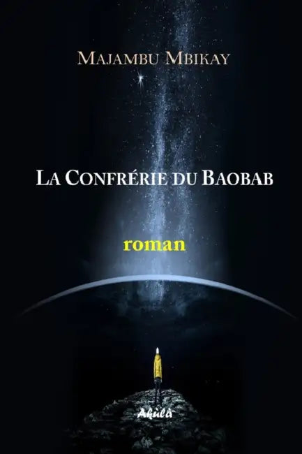 La confrérie du baobab by Majambu Mbikay