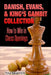 Danish, Evans, & King's Gambit Collection: How to Win in Chess Openings by Tim Sawyer