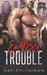 Endless Trouble by Hayley Faiman
