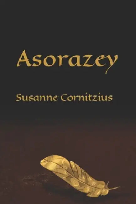 Asorazey by Susanne Cornitzius