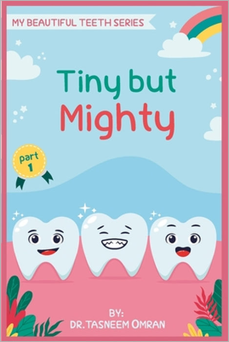Tiny But Mighty: Interactive Book by Tasneem Omran