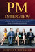 PM Interview: Tips and Tricks to Learn and Excel at Project Manager Job Interviews by Jefferey Michaels