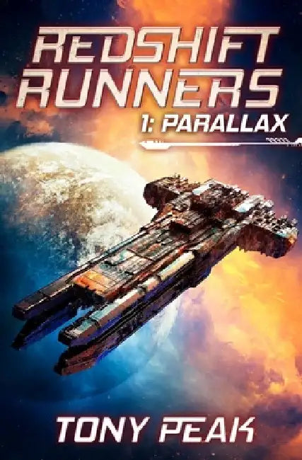 Parallax: A Space Opera Adventure by Tony Peak
