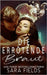 Die Errötende Braut: Eine Raue Postapokalyptische Romance by Fields, Sara