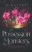 Possession of Monsters by G. Bailey