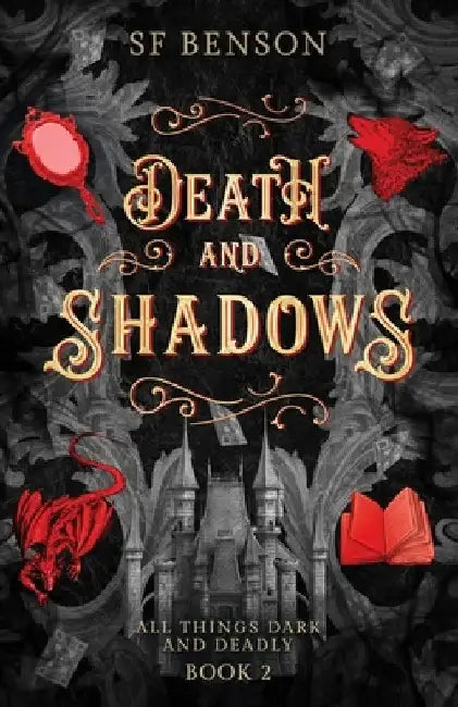 Death and Shadows by Sf Benson