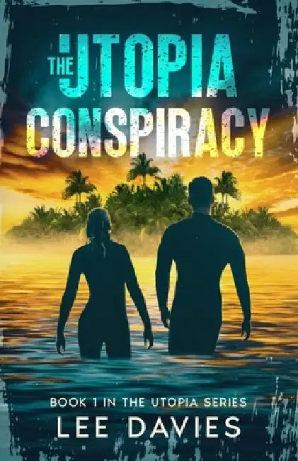 The Utopia Conspiracy by Lee Davies