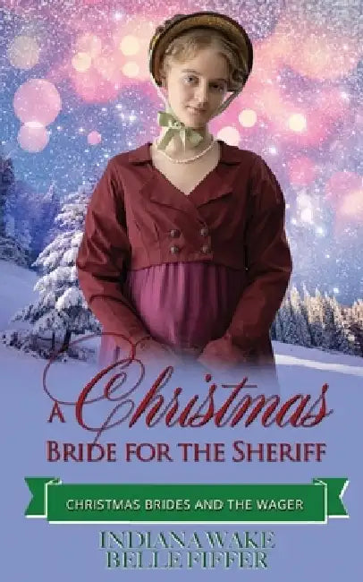 A Christmas Bride for the Sheriff by Belle Fiffer