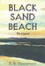 Black Sand Beach: An Allegory by Sb Thompson