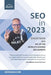 Seo In 2023: 101 Of The World S Leading Seos