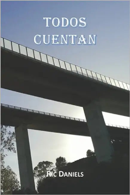 Todos cuentan by Daniels, Ric