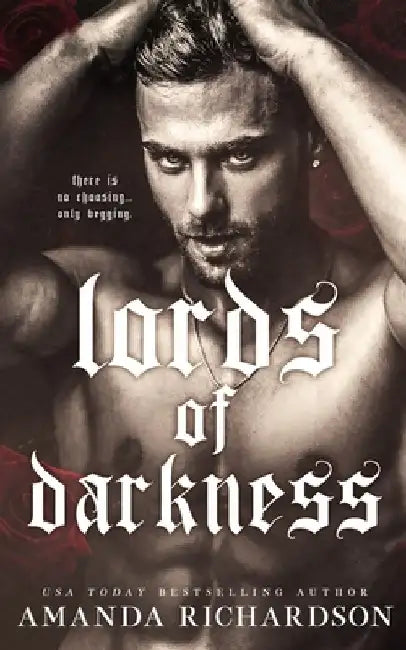 Lords of Darkness: A Dark Reverse Harem Romance by Amanda Richardson
