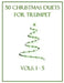 50 Christmas Duets for Trumpet: Vols. 1-5 by B. C. Dockery