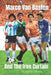 Marco Van Basten and The Iron Curtain by Benjamin Mhaoir
