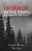 Horror in the Pines: Unexplainable True Stories by Tom Lyons