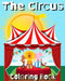 The Circus: Coloring Book by Ideal Element