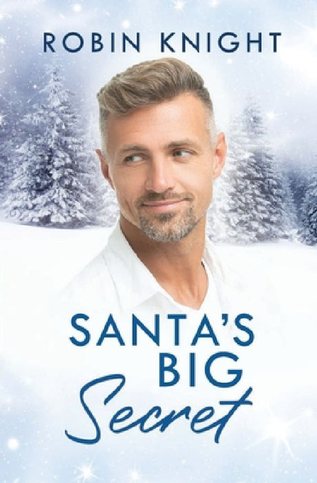 Santa's Big Secret by Robin Knight