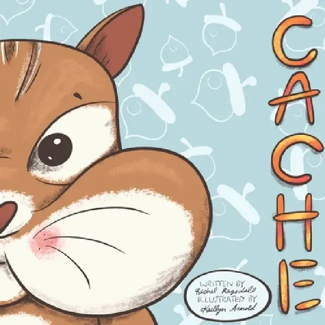 Cache by Kaitlyn Arnold