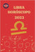 Libra Horóscopo 2023 by Rubi, Alina a.