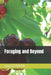 Foraging and Beyond by Lynne D. M. Noble