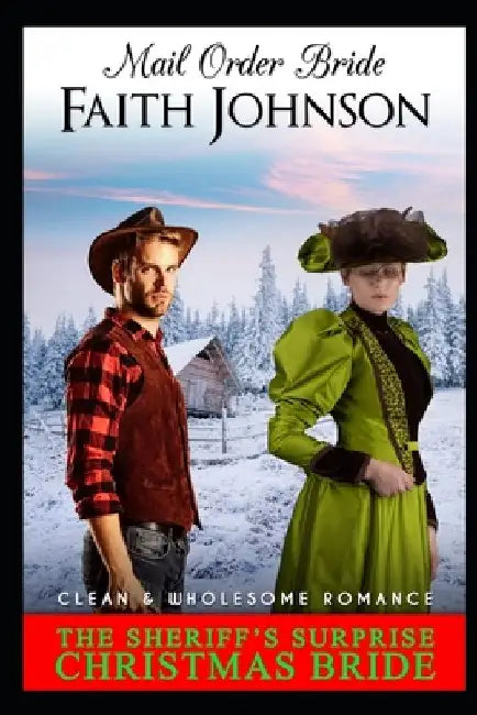 The Sheriff's Surprise Christmas Bride by Faith Johnson