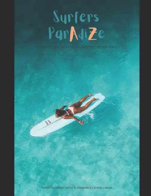 Surfers ParAdiZe by Sascha Baltes