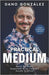 Practical Medium: Sana tu duelo. Responde a tu llamado. Ayuda a otros. by González, Dano