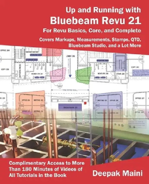 Up and Running with Bluebeam Revu 21: For Revu Basics, Core, and Complete by Deepak Maini