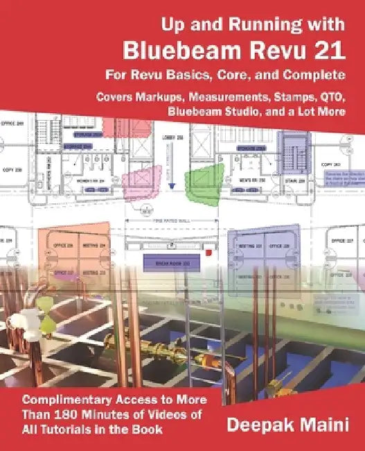 Up and Running with Bluebeam Revu 21: For Revu Basics, Core, and Complete by Deepak Maini