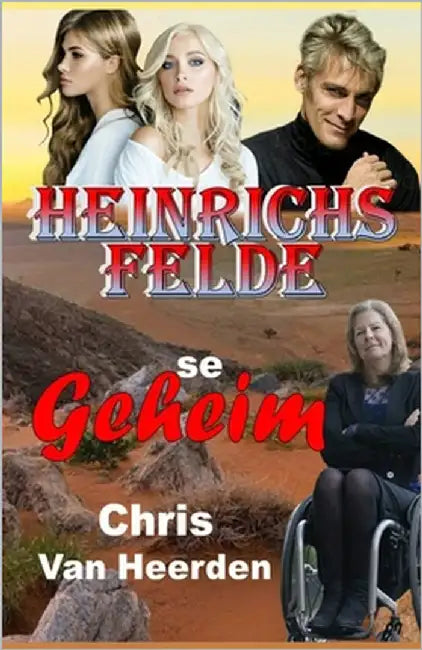 Heinrichsfelde se Geheim by Van Heerden, Chris