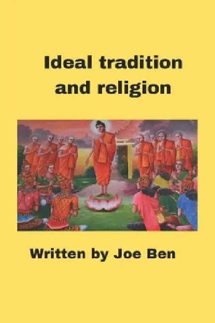 Ideal tradition and religion: Object of worship in traditional religion way by Joe Ben