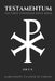 The Testamentum: The First Christian Holy Bible by Marcionite Church Of Christ