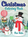 Christmas Coloring Book For Kids: Easy To Colour, Fun Christmas Designs To Colour by Oussama Zinaoui