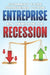 Comment faire prospérer votre entreprise en période de récession by D. K. Hawkins