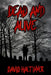 Dead and Alive by David Haltinner