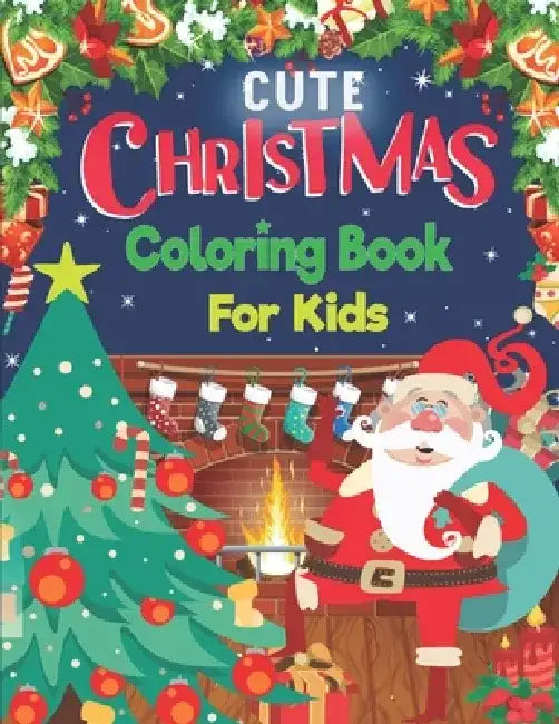 cute Christmas Coloring Book For Kids: Amazing Gift idea for Christmas by Oussama Zinaoui