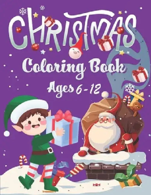 christmas coloring book ages 6-12: Fun, Cute And Easy Christmas Coloring Pages by Oussama Zinaoui