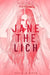 Jane the Lich by K. M. Mayville